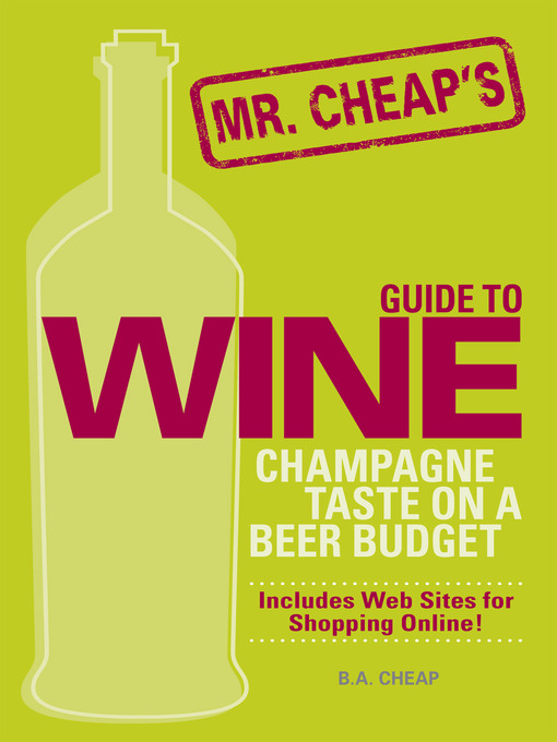 Cover image for Mr. Cheap's Guide to Wine